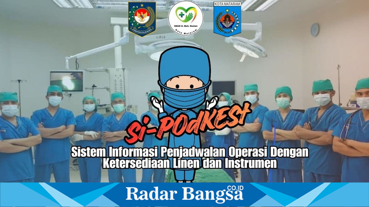 Inovasi Si-POdKESt yang dikembangkan RSUD H. Moh. Ruslan Kota Mataram untuk meningkatkan efektivitas penjadwalan operasi. Senin, 2 Juni 2026. (Foto Dok Ho/RadarBangsa.co.id)