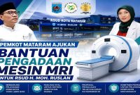 Wali Kota Mataram Mohan Roliskana memperjuangkan bantuan mesin MRI untuk RSUD H. Moh. Ruslan melalui Kementerian Kesehatan. (Foto Dok Ho/RadarBangsa.co.id)